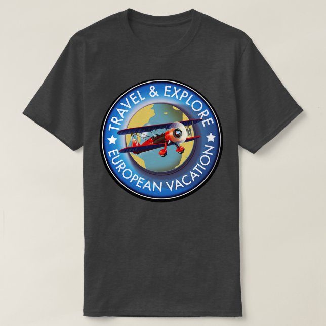 Travel Explore European Vacation T-Shirt (Design Front)