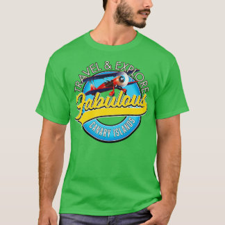 Travel Explore Fabulous Canary Islands T-Shirt