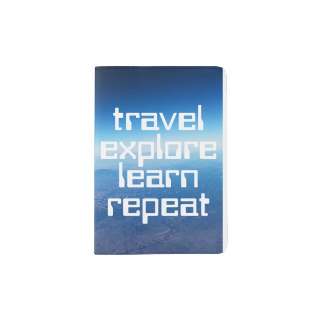 Travel Explore Learn Repeat Motivational Passport Holder (Front)