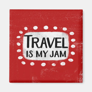 Travel Is My Jam Refrigerator Magnet