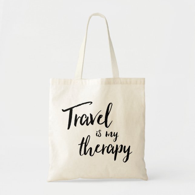 Travel is my Therapy Bag (Front)