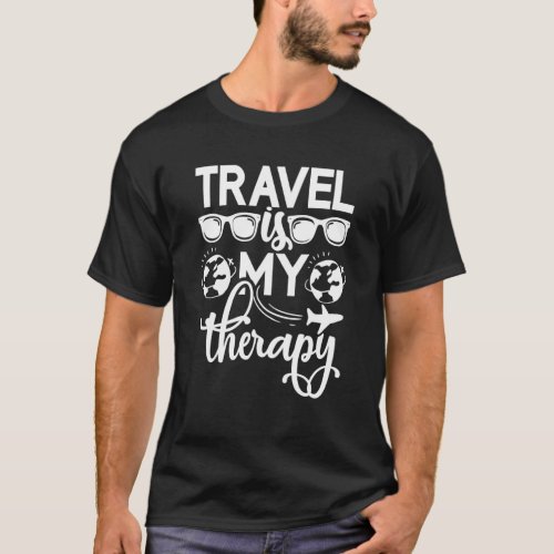 Travel Is My Therapy Camping Adventure Traveling V T_Shirt