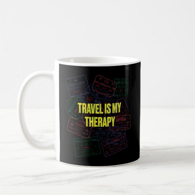 Travel Is My Therapy Traveler Vacation Exploration Coffee Mug (Left)