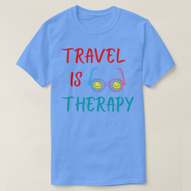 Travel is Therapy T-Shirt (Design Front)