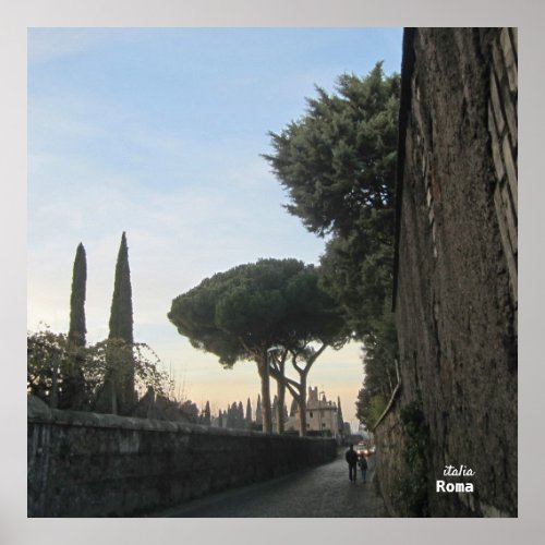 Travel  Italy _ Appian Way Evening Stroll Poster