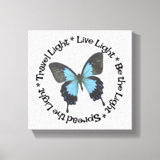 Travel Light Be the Light Live Light Butterfly Canvas Print