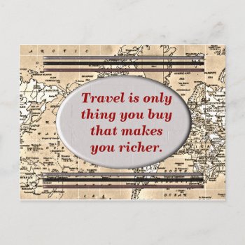 Travel Makes You Richer - Postcard by ImpressImages at Zazzle