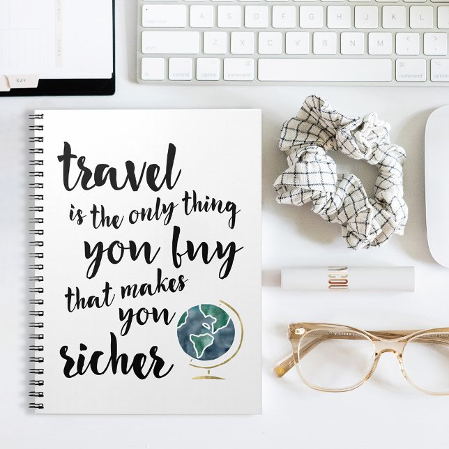 Travel Makes You Richer Quote Notebook (Creator Uploaded)