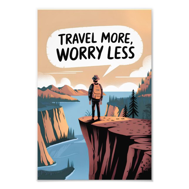 Travel more worry less photo print (Front)