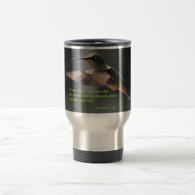 Travel mug...Hummingbird...rest...faith Travel Mug (Center)