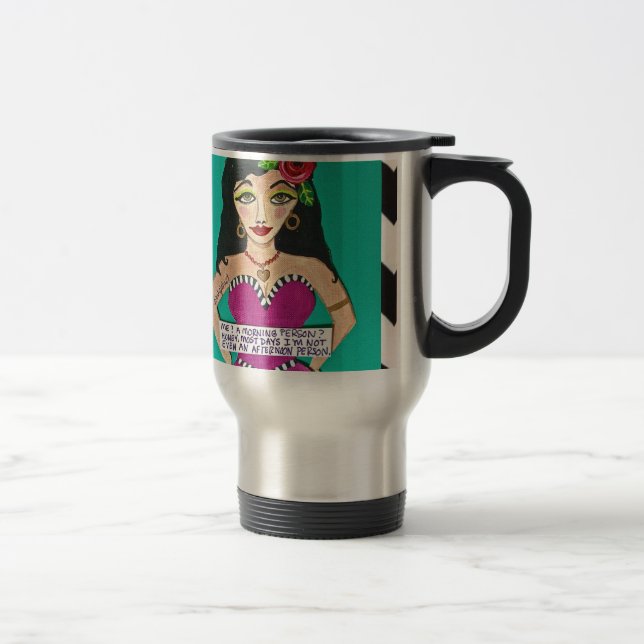 TRAVEL MUG-ME? A MORNING PERSON? TRAVEL MUG (Right)
