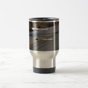 Travel mug with High Expectations
