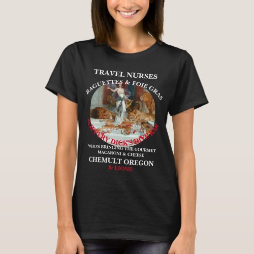 TRAVEL NURSES BAGUETTES  FOIE GRAS WHOS BRINGING T_Shirt