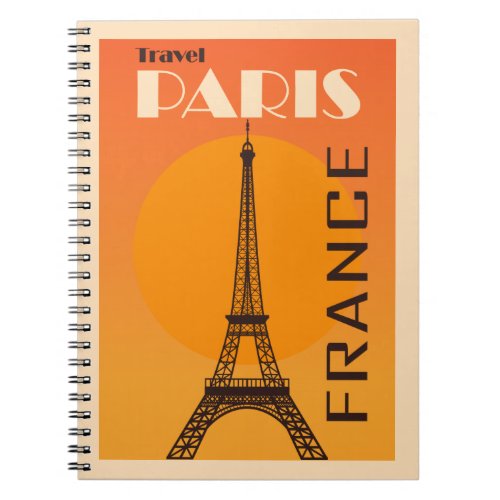 Travel Paris France Eiffel Tower Notebook