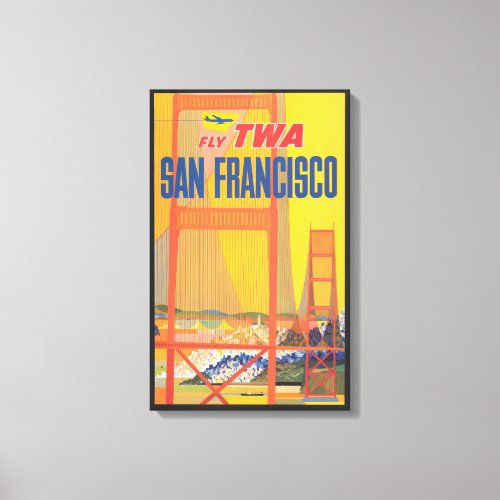 Travel Poster For Flying Twa To San Francisco Canvas Print