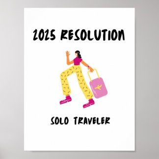 Travel quote 2025 Resolution Solo traveler Poster