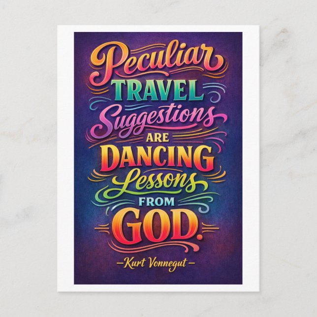 Travel Quote: Peculiar Travel Suggestions Postcard (Front)