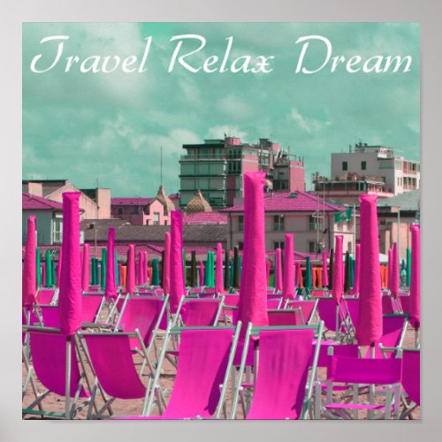 Travel Relax Dream Beach Chairs Poster