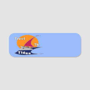 Travel the tides  name tag
