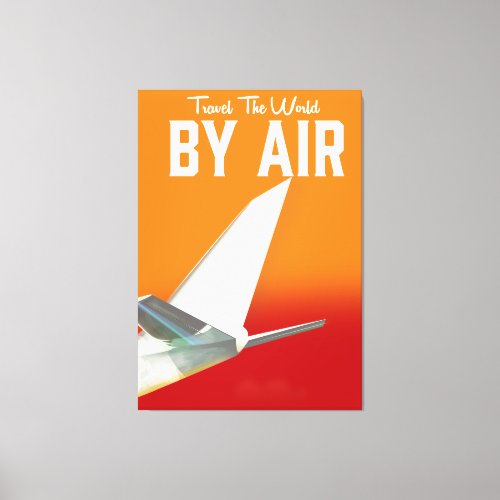 Travel the world by Air Canvas Print