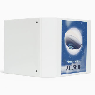 Travel the World by Airship 3 Ring Binder