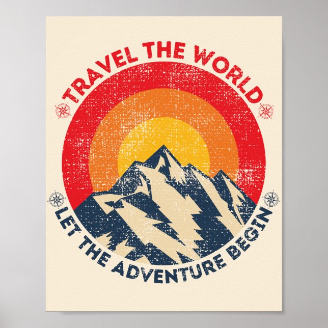 travel the world let the adventure begin traveling poster (Front)