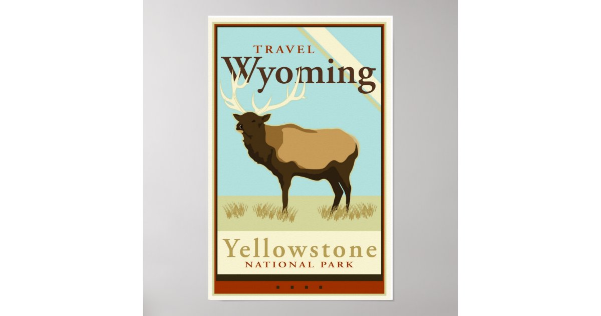 Travel Wyoming Poster Zazzle
