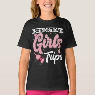 Traveler Flight Vacation 50Th Birthday Girls Trips T-Shirt