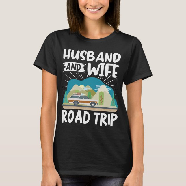 Traveler Matching Vacation Couple Husband And Wife T-Shirt (Front)