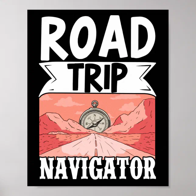 Traveler Vacation Road Trip Navigator Map Poster | Zazzle