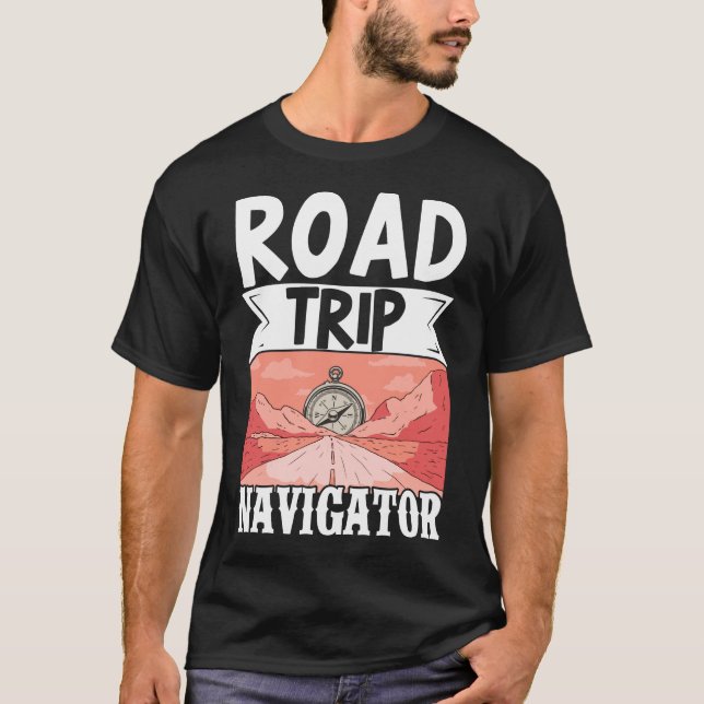 Traveler Vacation Road Trip Navigator Map T-Shirt (Front)