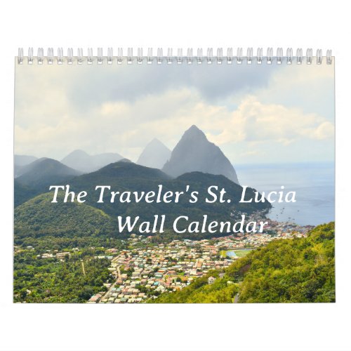 Travelers St Lucia Wall Calendar