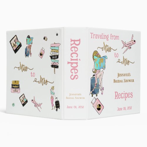 Travelig from Miss to Mrs Adventure Journey Recipe 3 Ring Binder