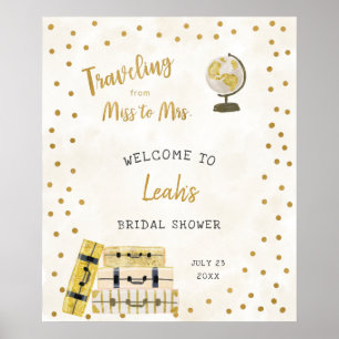 Traveling from Miss to Mrs welcome sign