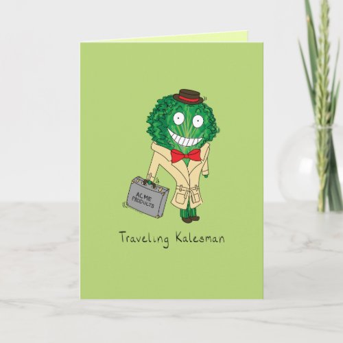 Traveling Kalesman _ Kale Salesman Greeting Card