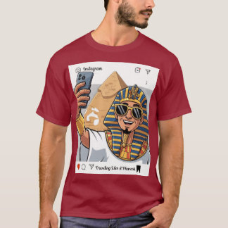 Traveling Like a Pharaoh T-Shirt