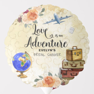 Traveling Love is an Adventure Bridal Shower Balloon