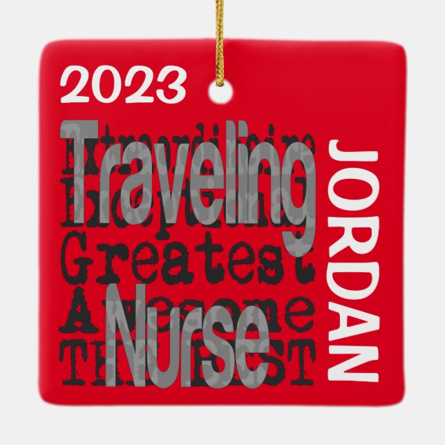 Traveling Nurse Extraordinaire CUSTOM Ceramic Ornament (Back)