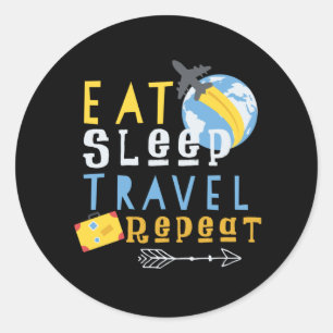 Traveling Saying Classic Round Sticker