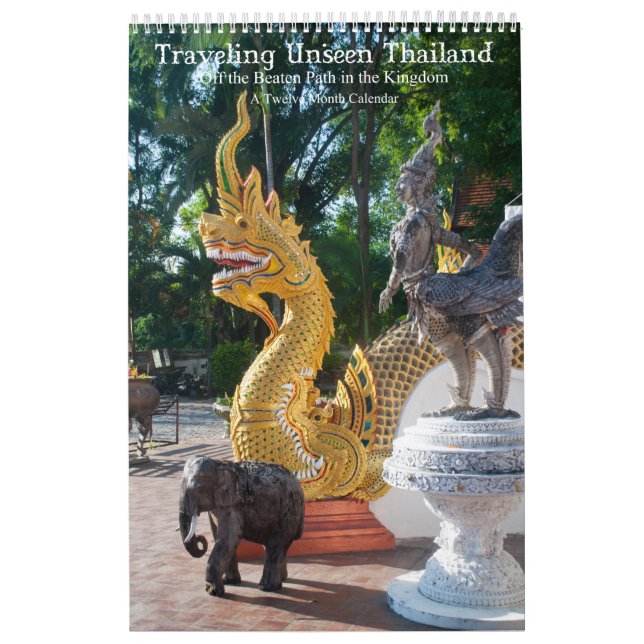 Traveling Unseen Thailand Calendar (Cover)