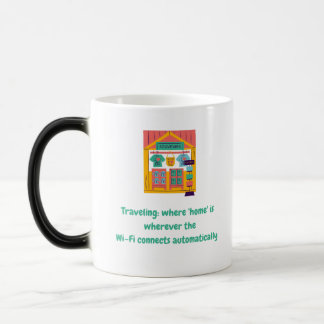 Traveling: where 'home' is wherever the Wi-Fi conn Color Morph Mug