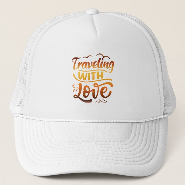 Traveling With Love - Travel Gifts for Couples Trucker Hat (Front)
