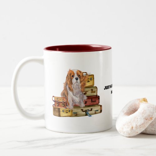 Traveling with my Blenheim Cavalier King Charles  Two_Tone Coffee Mug