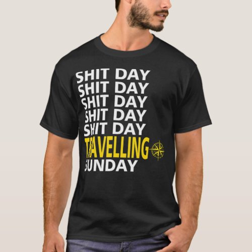 Travellg Sunday Funny Gift World Travel Present al T_Shirt