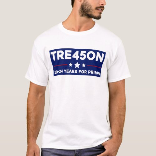 TRE45ON For Prison 2024  T_Shirt
