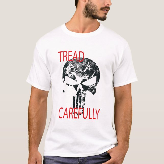 Tread Carefully Skull Tshirt (Front)