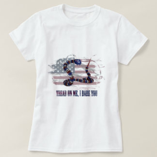 Tread on me, I dare you T-Shirt