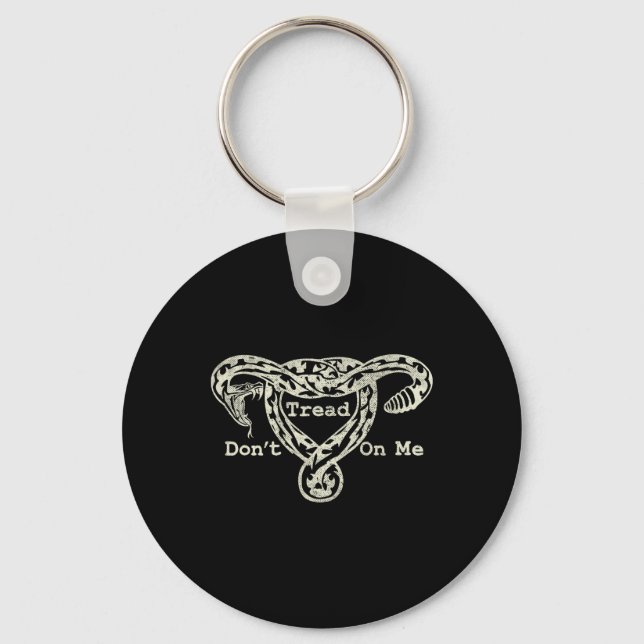 Tread On Me Uterus Snake Pro Roe Feminist  Keychain (Front)