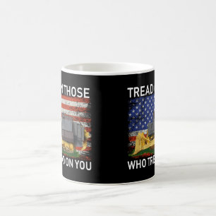 tread on those who tread on you T-Shirt Classic Ro Coffee Mug