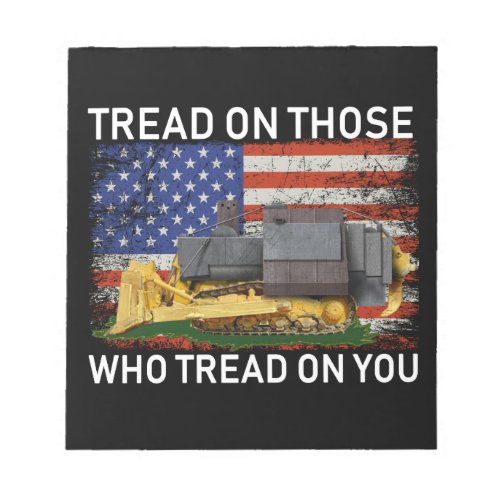 tread on those who tread on you T_Shirt Classic Ro Notepad